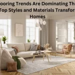 Read more about the article What Flooring Trends Are Dominating This Year? The Top Styles and Materials Transforming Homes
